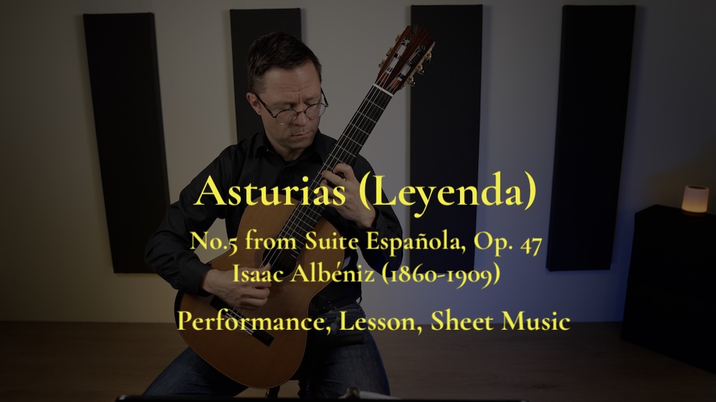 Asturias (Leyenda) by Albéniz for Guitar