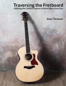 Traversing the Fretboard by Sean Thrower