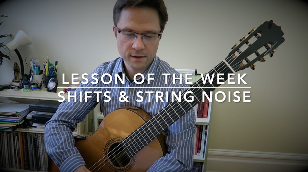 Lesson Shifts and String Noise on Guitar This is Classical Guitar