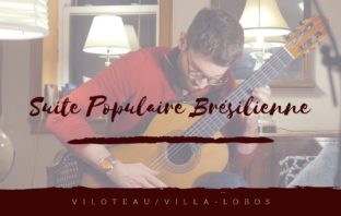 Thomas Viloteau Plays Suite Populaire Brésilienne by Villa-Lobos