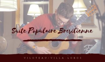 Thomas Viloteau Plays Suite Populaire Brésilienne by Villa-Lobos