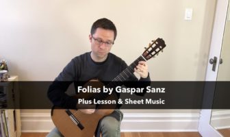 Folias by Gaspar Sanz (Lesson & PDF)
