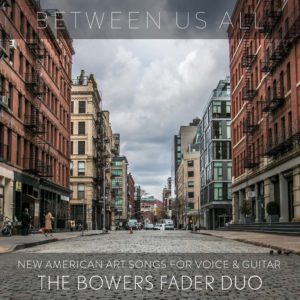 Bowers Fader Duo - Between Us All