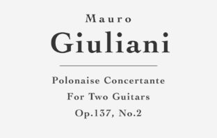 Polonaise Concertante, Op.137, No.2 by Giuliani (Duet) Polonaise Concertante, Op.137, No.2 for Two Guitars by Mauro Giuliani