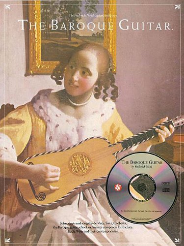 Frederick Noad - The Baroque Guitar Anthology