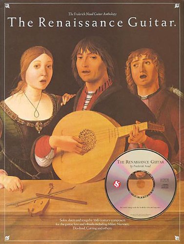 Frederick Noad - The Renaissance Guitar Anthology