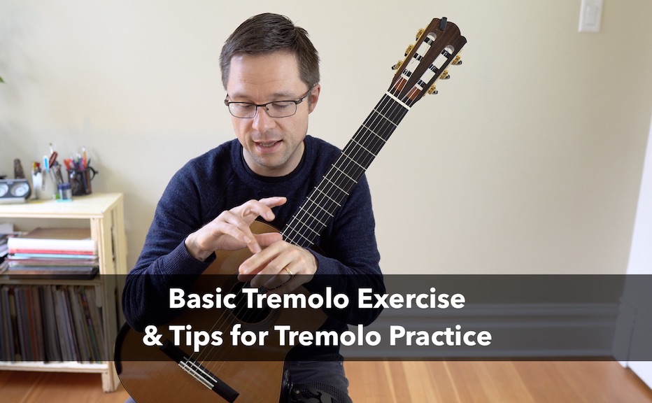 Tremolo Lesson and Exercise for Classical Guitar