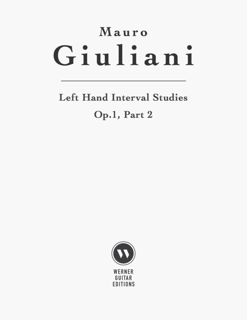 Left Hand Interval Studies (Left Hand Exercises) by Mauro Giuliani (1781-1829).