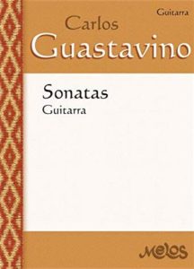 Sonata No.1 Para Guitarra by Carlos Guastavino