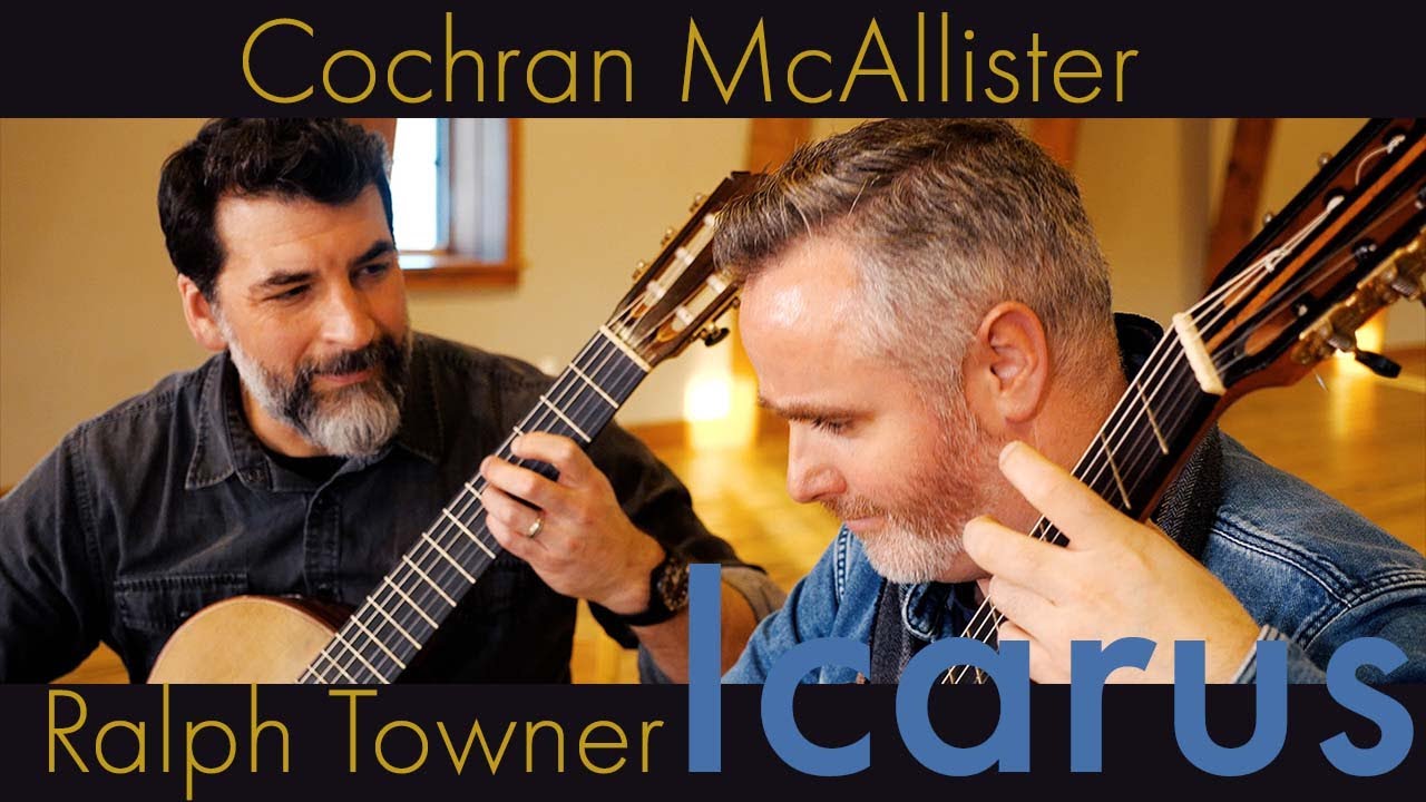 Cochran & McAllister perform Icarus by Ralph Towner This is Classical