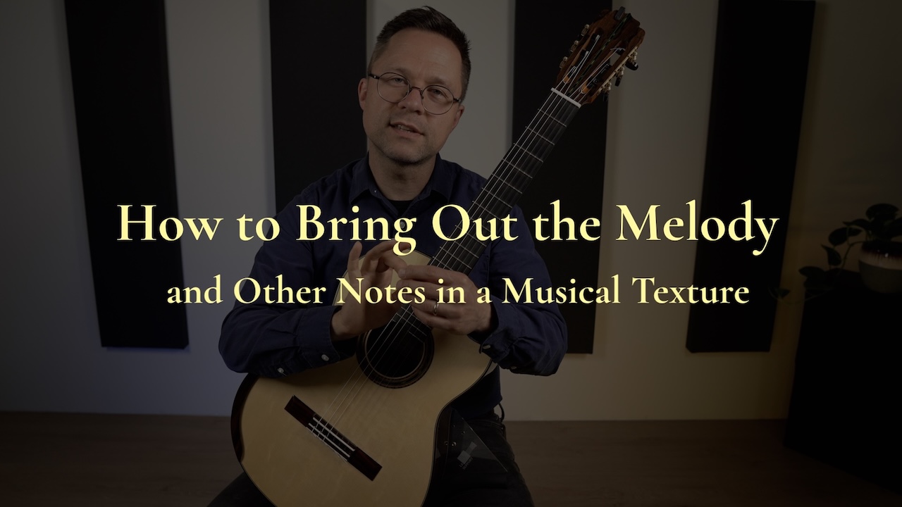 How to bring out the melody on classical guitar